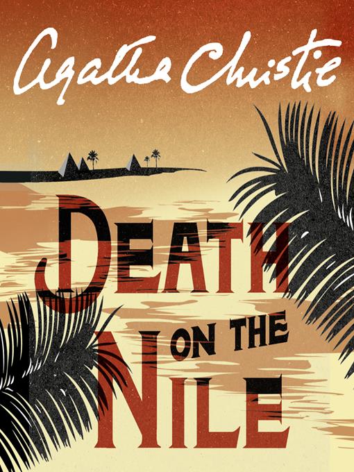 Title details for Death on the Nile by Agatha Christie - Available